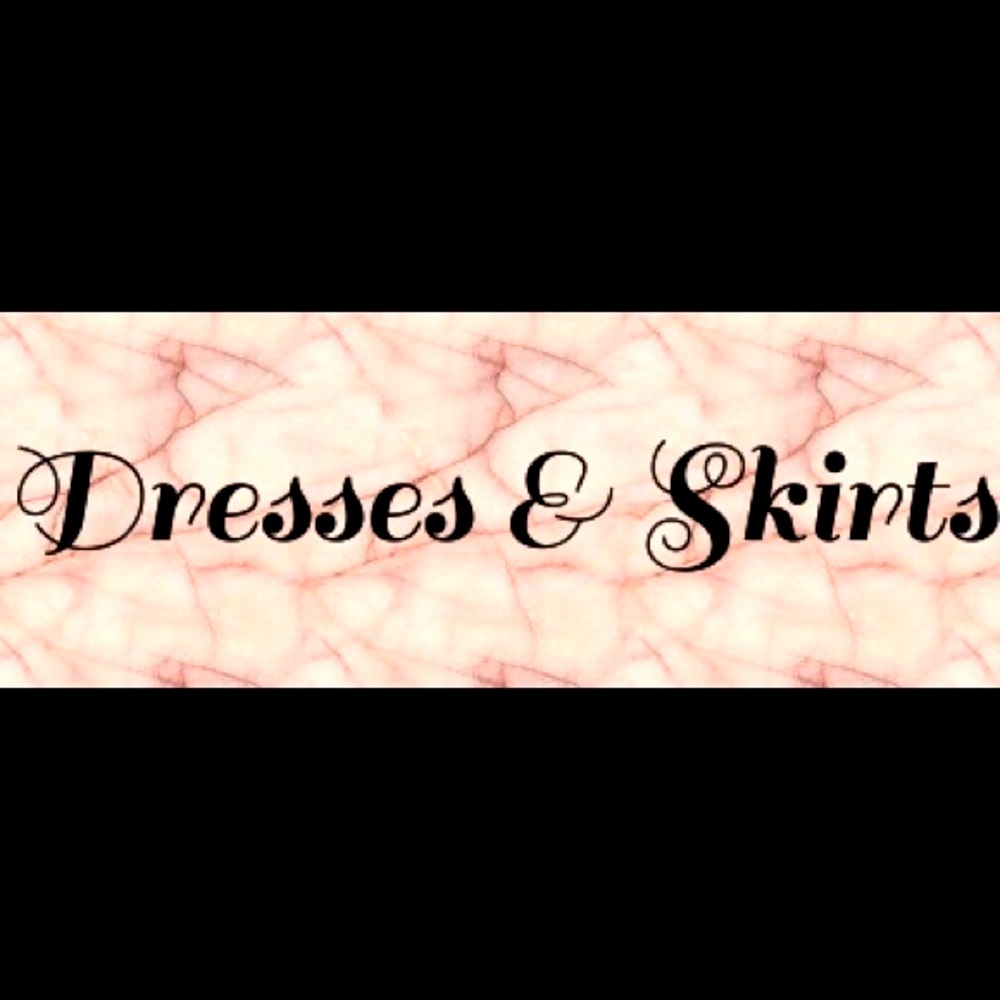 Dresses & Skirts